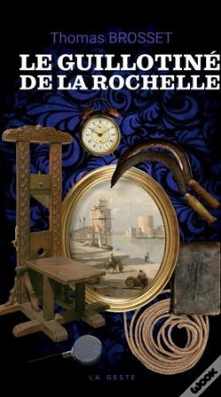 Capa do artigo Le Guillotine De La Rochelle