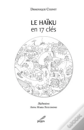Le Haïku En 17 Clés