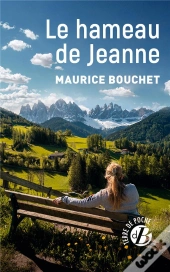 Le Hameau De Jeanne