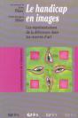 Le Handicap En Images ; Les Representations De La Deficience Dans Les Oeuvres D'Art - Preview