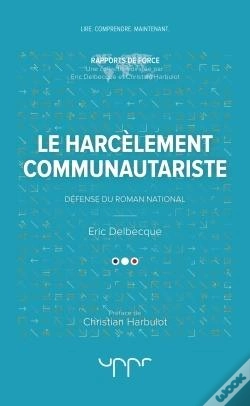 Capa do artigo Le Harcelement Communautariste - Defense Du Roman National