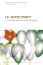 Le Harcèlement : De La Société Solidaire À La Société Solitaire - Preview