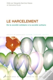 Capa do artigo Le Harcèlement : De La Société Solidaire À La Société Solitaire