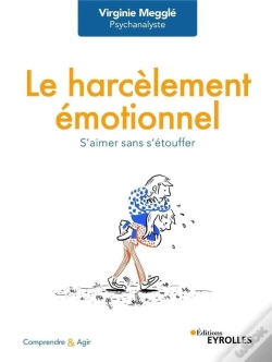 Capa do artigo Le Harcèlement Émotionnel ; S'Aimer Sans S'Étouffer