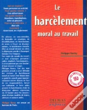 Le Harcelement Moral Au Travail
