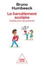 Le Harcelement Scolaire, Un Guide Pour Les Parents - Preview