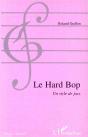 Le Hard Bop ; Un Style De Jazz - Preview