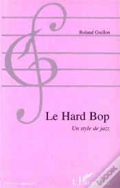 Capa do artigo Le Hard Bop ; Un Style De Jazz