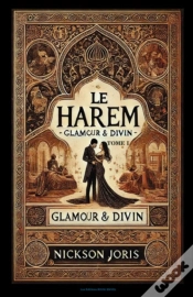 Capa do artigo Le Harem Tome 1 : Glamour & Divin