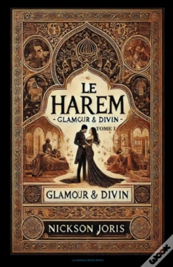 Capa do artigo Le Harem Tome 1 : Glamour & Divin