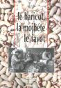 Le Haricot La Mojhete Et Le Fayot - Preview