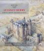Le Haut Berry ; Aubigny, Mehun, Sancerre, Bourges - Preview
