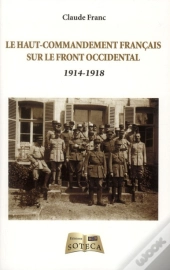 Le Haut-Commandement Francais