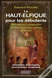 Le Haut-Elfique Pour Les Débutants
