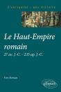 Le Haut-Empire Romain 27 Av. J.-C. À 235 Ap. J.-C. - Preview
