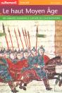 Le Haut Moyen-Age : Des Grandes Invasions A L'Apogee De Constantinople - Preview