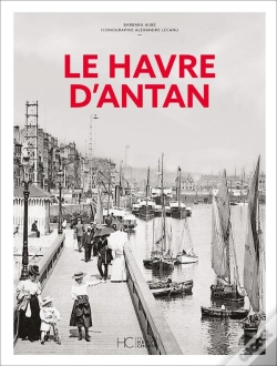 Capa do artigo Le Havre D'Antan - Nouvelle Edition