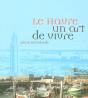 Le Havre, Un Art De Vivre - Preview
