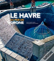 Capa do artigo Le Havre Vue Par Un Drone