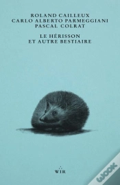 Capa do artigo Le Herisson Et Autre Bestiaire