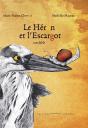 Le Héron Et L'Escargot ; Une Fable - Preview