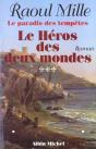Le Heros Des Deux Mondes - Preview