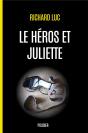 Le Héros Et Juliette - Preview