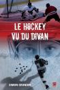 Le Hockey Vu Du Divan - Preview