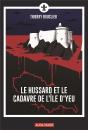Le Hussard Et Le Cadavre De L'Ile D'Yeu - Preview