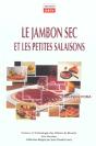 Le Jambon Sec Et Les Petites Salaisons - Preview