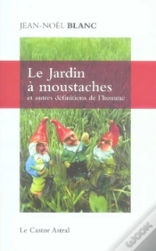 Capa do artigo Le Jardin À Moustaches Et Autres Définitions De L