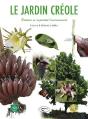 Le Jardin Créole ; Produire En Respectant L'Environnement - Preview