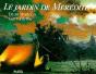 Le Jardin De Meredith - Preview