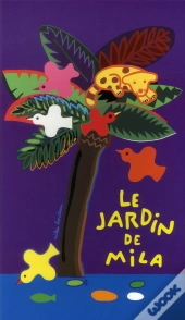 Le Jardin De Mila