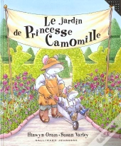 Le Jardin De Princesse Camomille
