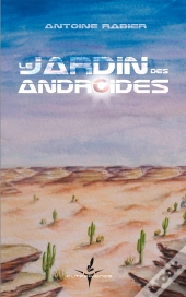 Le Jardin Des Androïdes