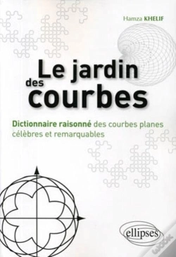 Capa do artigo Le Jardin Des Courbes ; Dictionnaire Raisonné Des Courbes Planes Célèbres Et Remarquables