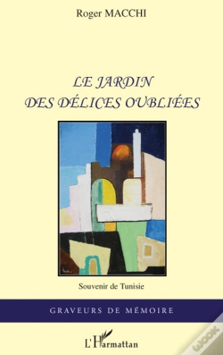 Capa do artigo Le Jardin Des Délices Oubliées ; Souvenir De Tunisie