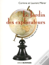 Le Jardin Des Explorateurs