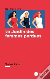 Le Jardin Des Femmes Perdues