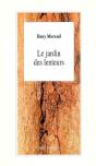 Le Jardin Des Lenteurs - Preview