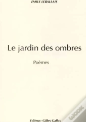 Le Jardin Des Ombres