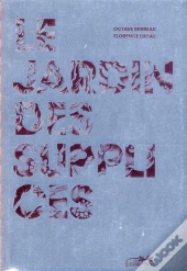 Le Jardin Des Supplices