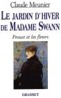 Le Jardin D'Hiver De Madame Swann : Proust Et Les Fleurs - Preview