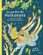 Le Jardin Du Microbiote : Explore Le Monde Étonnant Des Bactéries - Preview