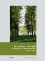Le Jardin Et Les Arts ; Les Enjeux De La Représentation - Preview