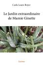 Le Jardin Extraordinaire De Mamie Ginette - Preview