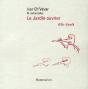 Le Jardin Ouvrier - Preview