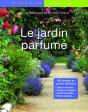 Le Jardin Parfumé - Preview