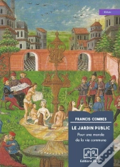 Capa do artigo Le Jardin Public - Pour Une Morale De La Vie Commune